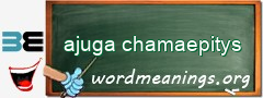 WordMeaning blackboard for ajuga chamaepitys